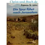 Die Spur führt nach Jerusalem, Patricia St. John #