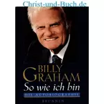 So wie ich bin Autobiographie, Billy Graham
