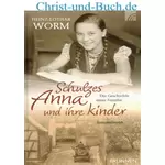 Schulzes Anna und ihre Kinder, Heinz-Lothar Worm #W