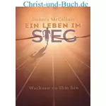 Ein Leben im Sieg, Dennis McCallum