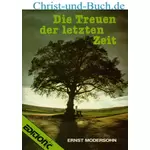 Die Treuen der letzten Zeit, Ernst Modersohn