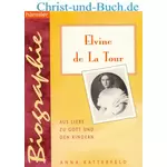 Elvine de La Tour, Anna Katterfeld