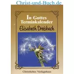 In Gottes Terminkalender 23, Elisabeth Dreisbach