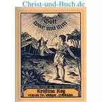 Gott war mit ihm Joseph 1. Mose 37-50, Kristina Roy