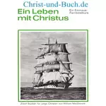 Emmaus Fernbibelkurs 2 Ein Leben mit Christus, William MacDonald