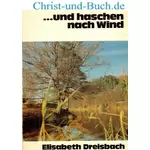 und haschen nach Wind 15 Elisabeth Dreisbach