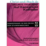 Auf Kanzel und Katheder, Helmut Thielicke