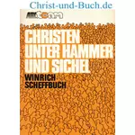 Christen unter Hammer und Sichel, Winrich Scheffbuch