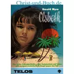 Elsbeth, Harold Myra #M
