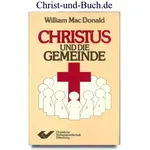 Christus und die Gemeinde, William MacDonald