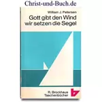 Gott gibt den Wind wir setzen die Segel, William Petersen #2