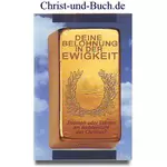 Deine Belohnung in der Ewigkeit - Triumph oder Tränen am Richterstuhl des Christus, Erwin Lutzer