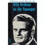 Billy Graham an die Teenager, Billy Graham #2