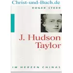 J. Hudson Taylor Im Herzen Chinas, Roger Steer :