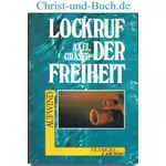 Lockruf der Freiheit, Axel Graser