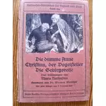 DIE DUMME ANNE - CHRISTIAN DER VOGELSTELLER - DIE GEBIRGSREISE - von Marie Nathusius