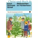 Weihnachten im Försterhaus, Erich Schmidt-Schell