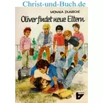 Oliver findet neue Eltern - Kleine Brockhaus-Bücherei 128, Monika Dunsche