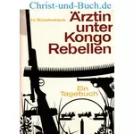 Ärztin unter Kongo Rebellen, Helen Roseveare