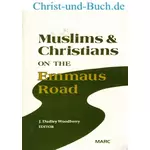 Muslims & Christians on the Emmaus Road, J Dudley Woodberry