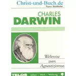 Charles Darwin - Weltreise zum Agnostizismus, Franz Stuhlhofer