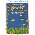 Blinkli das Glühwürmchen, Renate Becht