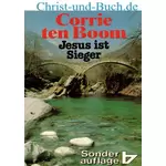 Jesus ist Sieger, Corrie ten Boom #3B