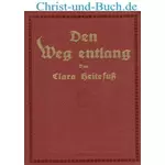 Den Weg entlang, Clara Heitefuß