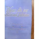 WEGE DIE ZUR HEIMAT FÜHRTEN - von Maria Melchers