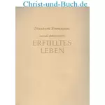 und dennoch erfülltes Leben 11, Elisabeth Dreisbach