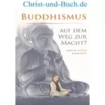 Buddhismus auf dem Weg zur Macht? Martin + Elke Kamphuis