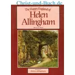 The Happy England of Helen Allingham with 80 full-colour, Marcus Huish