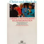 Liebe und andere Kleinigkeiten, Christine Schollmeier #2