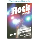 Rock Musikrevolution des 20. Jahrhunderts, U. Bäumer #4Ba