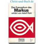 Wuppertaler Studienbibel Markus Ergänzungsband, Adolf Pohl