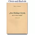 Der Heilige Geist der in uns wohnt 2. Timotheus 1,14, Albert von der Kammer #4