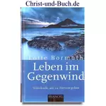 Leben im Gegenwind, Bormuth Lotte