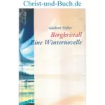 Bergkristall, Adalbert Stifter