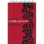 1 x Hölle und zurück, Helmut Ludwig, Walter Wanner