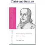 Nicolaus Ludwig Zinzendorf - Bruder unter Brüdern, Carl Heinz Kurz