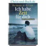 Ich habe Zeit für dich - Andachten, Reinhold Ruthe