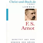 Frederick Stanley Arnot F.S. gerettet aus den Händen der Bösen, Tony Lawman