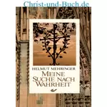 Meine Suche nach Wahrheit, Helmut Mehringer #