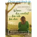 Wenn du wartest bin ich bei dir, Ann Swindell