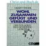 Wohl zusammengefügt und verbunden, Grant Steidl #4S
