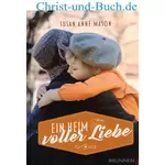 Hoffnung in Toronto 2 Ein Heim voller Liebe, Susan Anne Mason