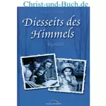 Diesseits des Himmels, Loralee Strauss #