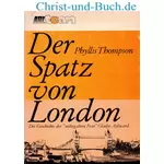 Der Spatz von London Gladys Aylward, Phyllis Thompson