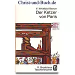 Der Ketzer von Paris, Florence Whitfield Barton #B
