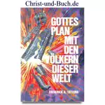 Gottes Plan mit den Völkern dieser Welt, Frederick A. Tatford #T
